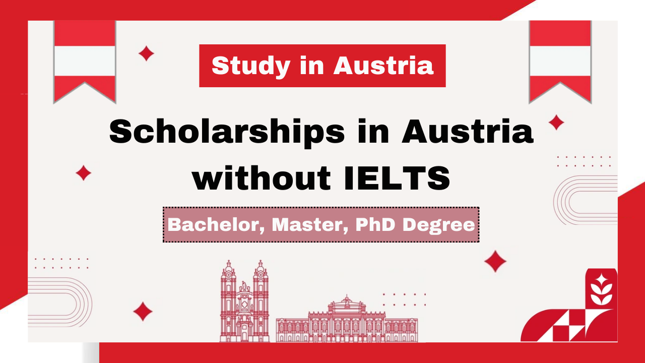 Scholarships In Austria Without IELTS 2025 Fully Funded