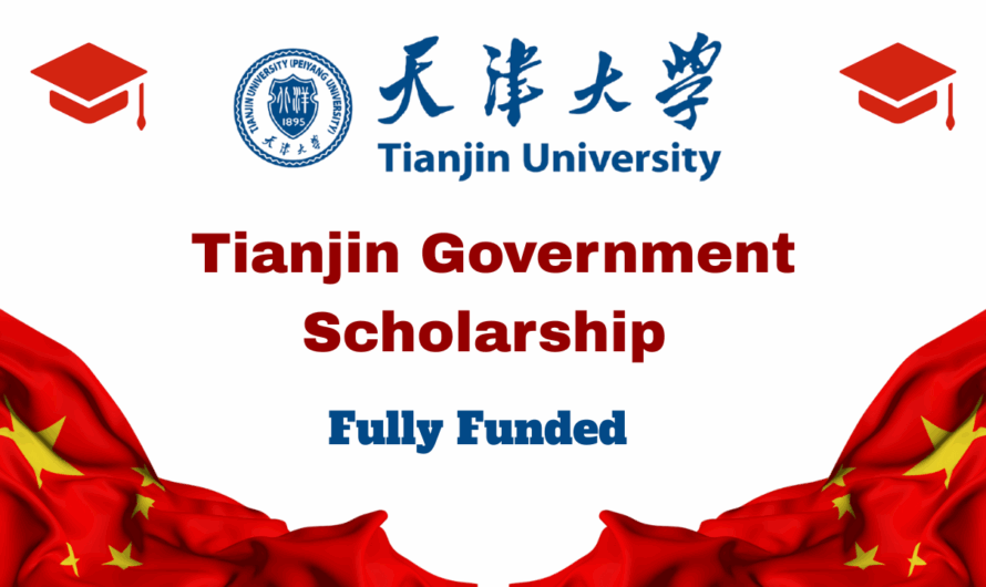 Tianjin Government Scholarship 2026 | Fully Funded