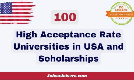 High Acceptance Rate Universities in USA and Scholarships