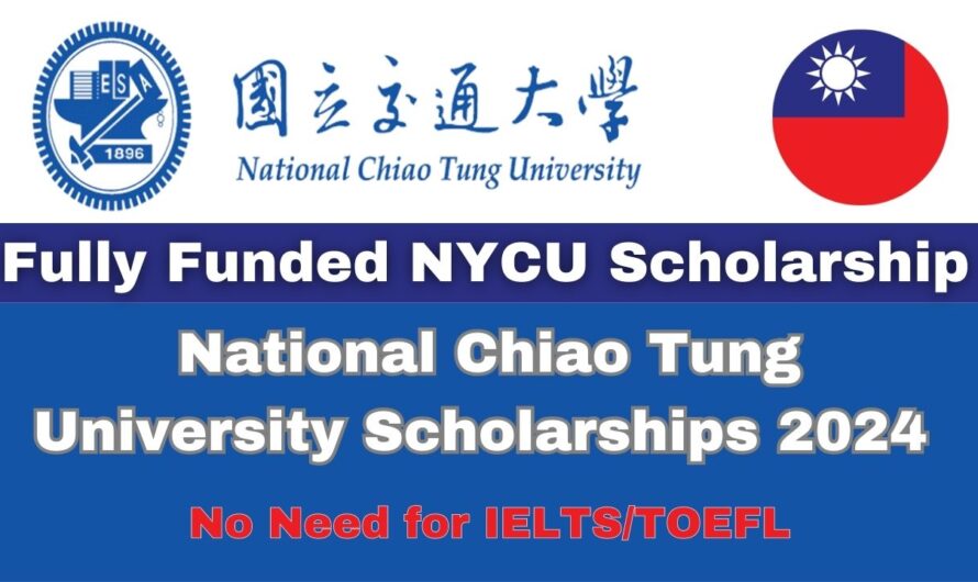 National Chiao Tung University Scholarships 2024 in Taiwan