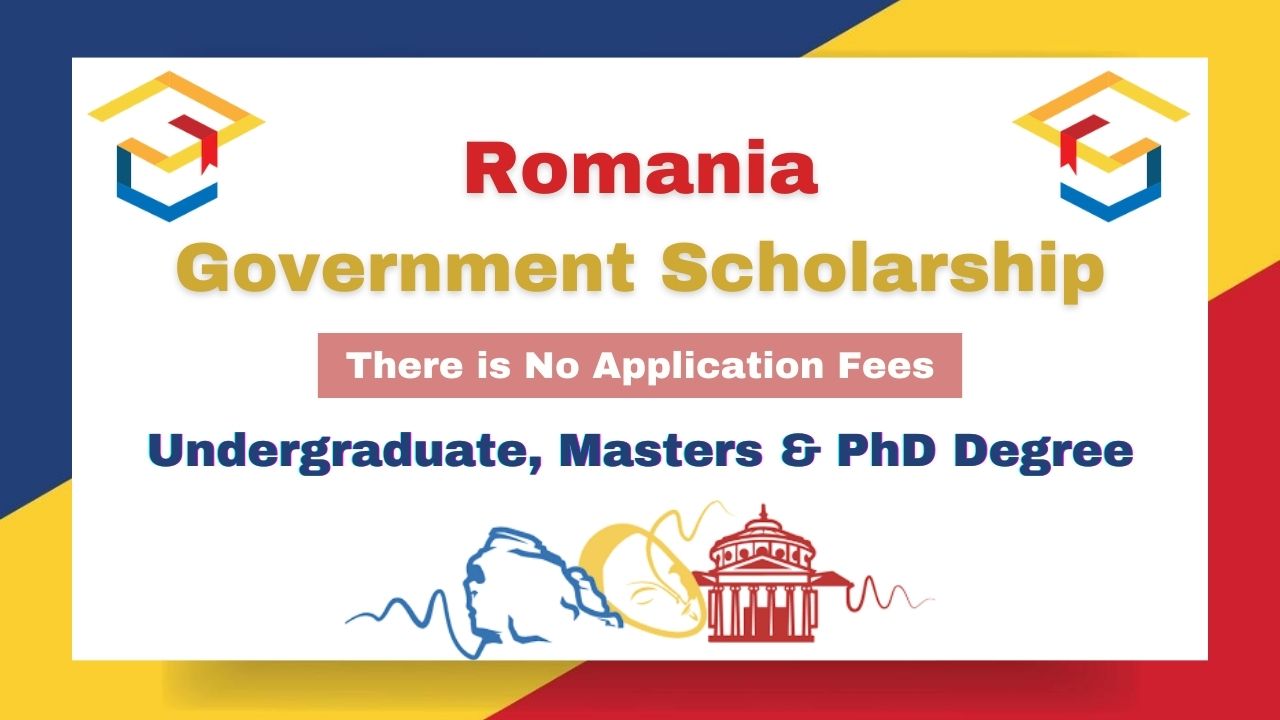 Romania Government Scholarship 2025 FullyFunded