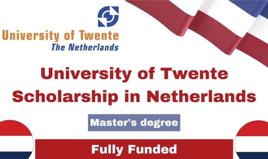 University of Twente Scholarship 2025 in Netherlands