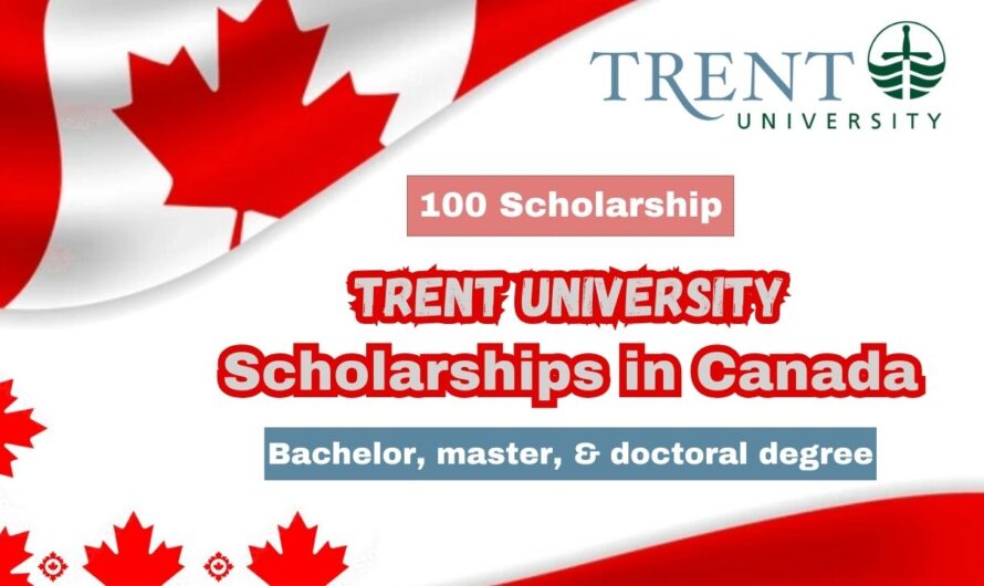 Trent University Scholarships 2024 in Canada