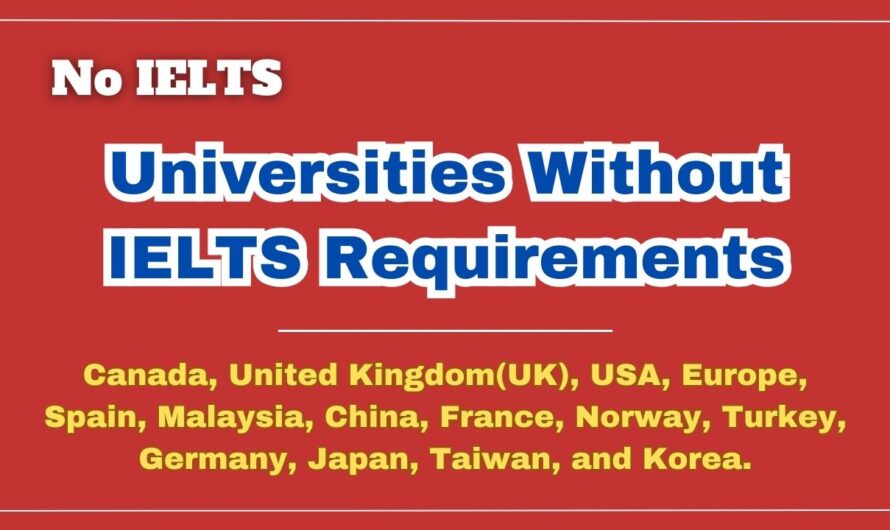 Universities Without IELTS Requirements For 2024