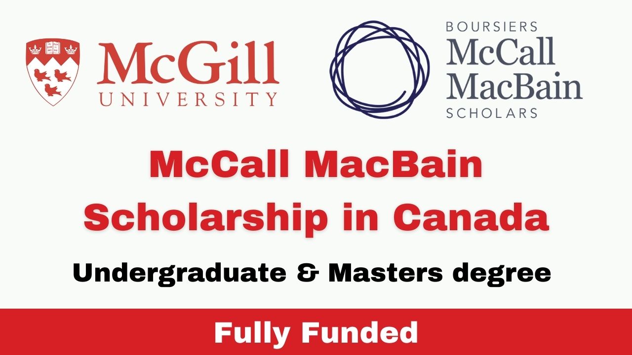 McCall MacBain Scholarship 2024 in Canada (Fully Funded)