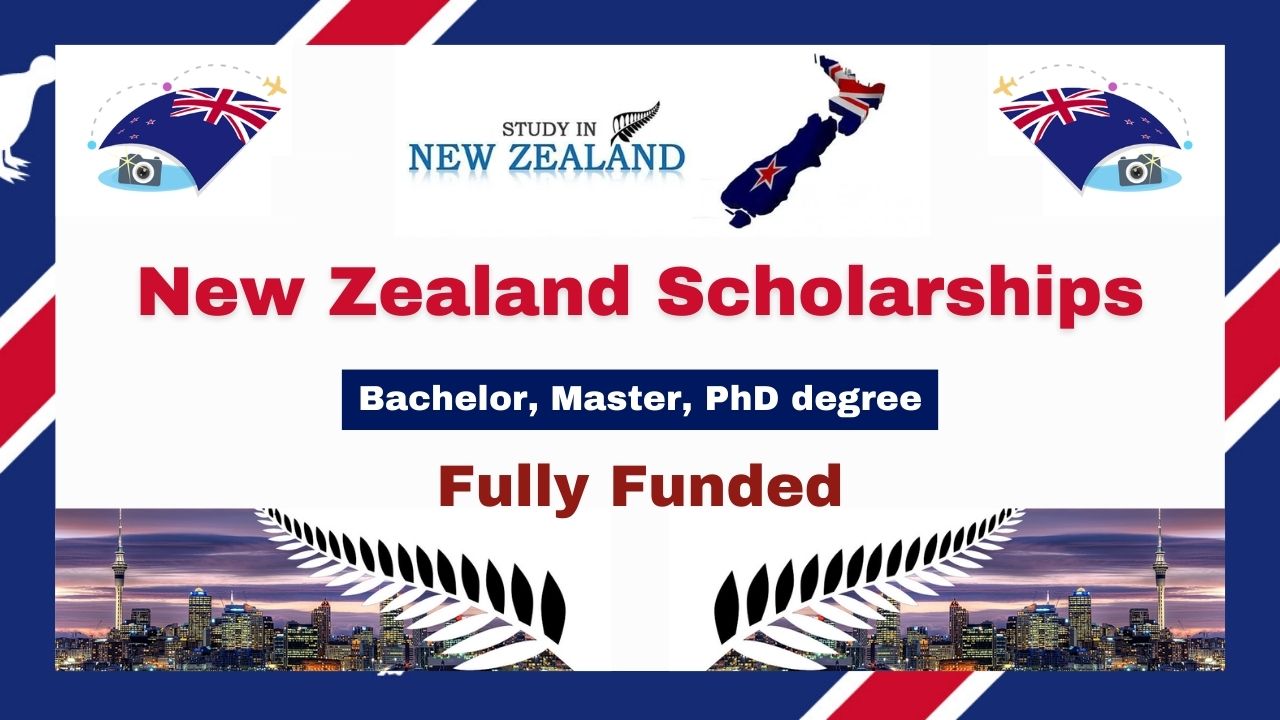 New Zealand Scholarships 2024 (Fully Funded)