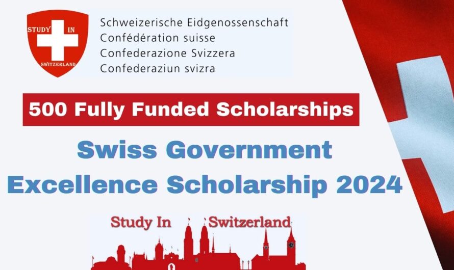 Swiss Government Excellence Scholarship 2024 | Fully Funded 
