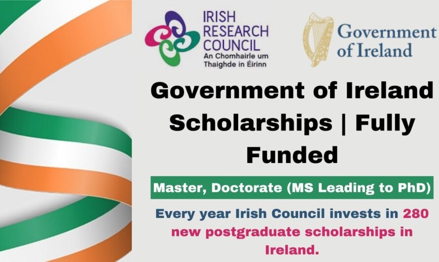 Government of Ireland Scholarships 2025 | Fully Funded