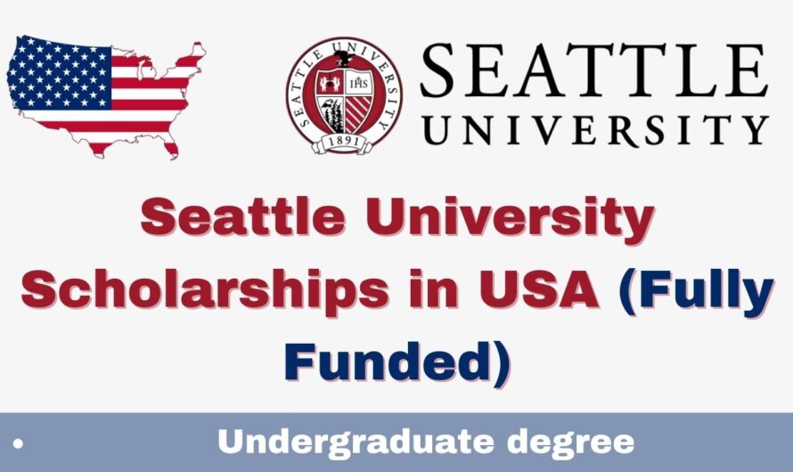 Seattle University Scholarships 2024 in USA (Fully Funded) 