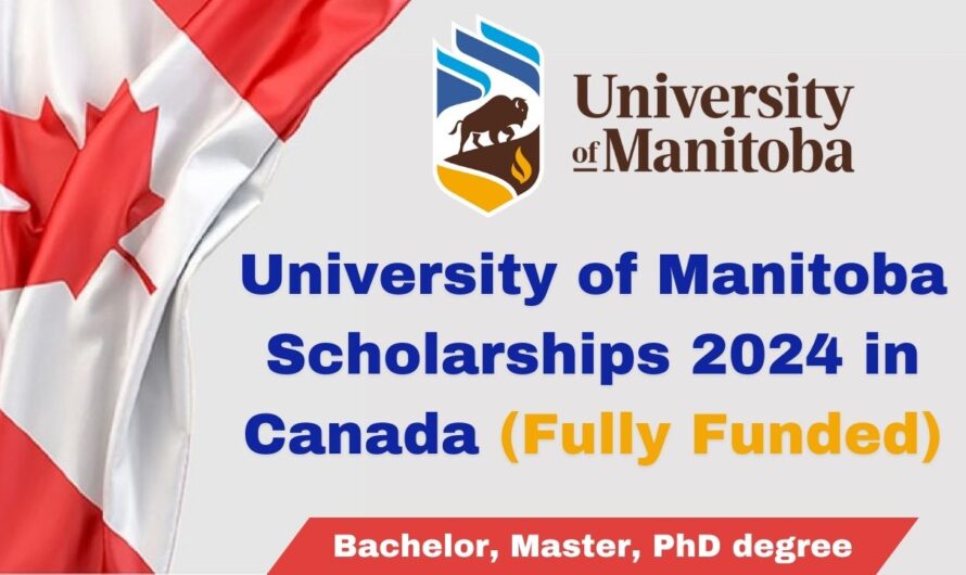 University of Manitoba Scholarships 2024 in Canada