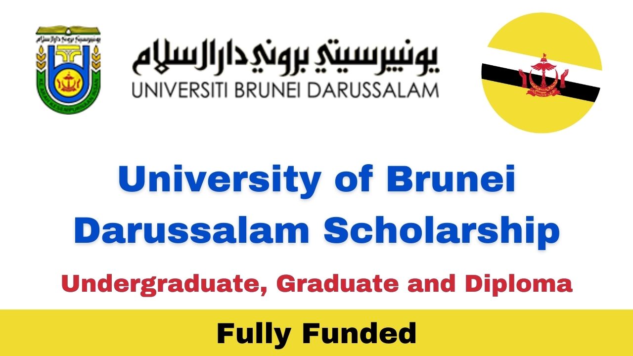 University of Brunei Darussalam Scholarship 2025 (Fully Funded)