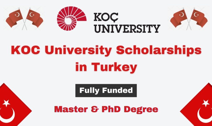 KOC University Scholarships 2024 in Turkey