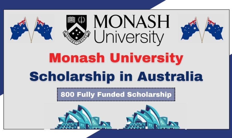 Monash University Scholarships 2024 in Australia | Fully Funded