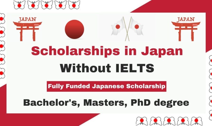 Scholarships in Japan Without IELTS 2024 | Fully Funded
