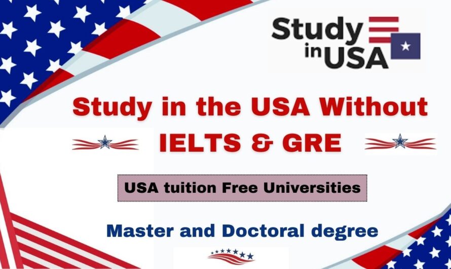 Study in the USA Without IELTS & GRE 2024