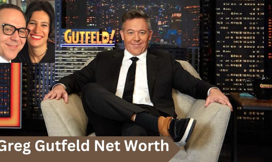 Greg Gutfeld Net Worth 2024 – Height and Weight, Age, Family