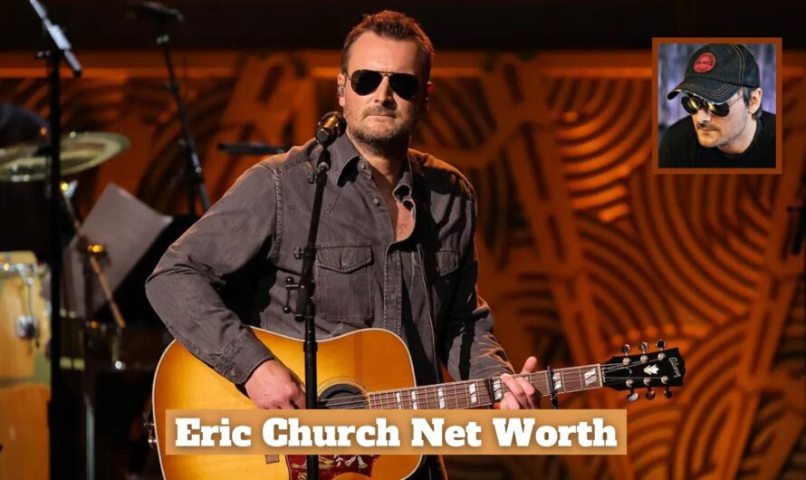 Eric Church Net Worth: Height, Age, Wife, Kids, Songs & more