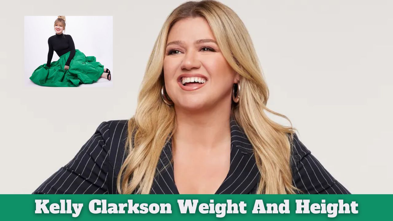 Kelly Clarkson Weight And Height