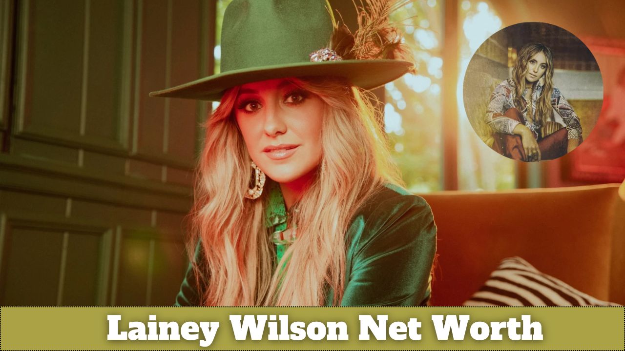 Lainey Wilson Net Worth