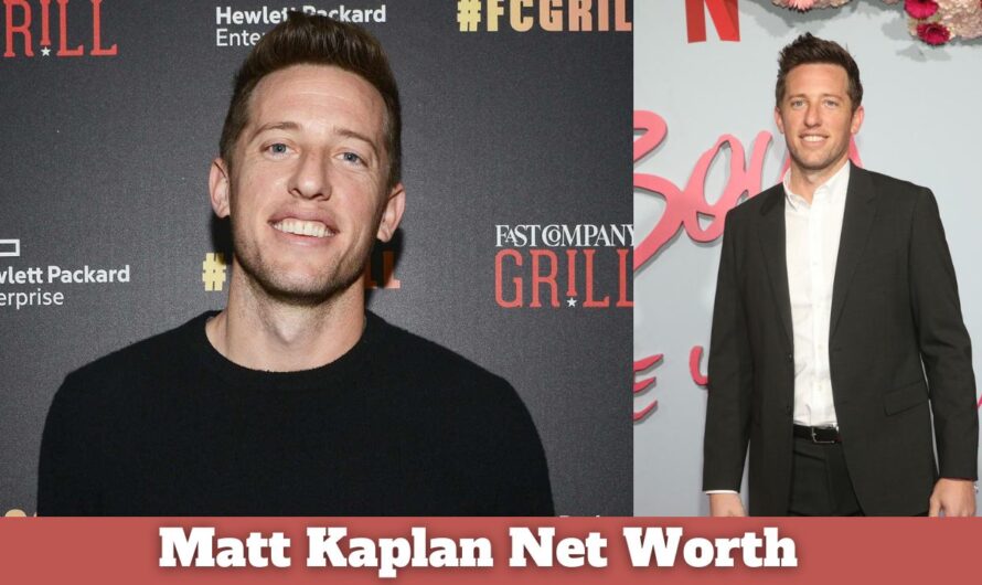 Matt Kaplan Net Worth: Height, Age, Movies, Wedding & more