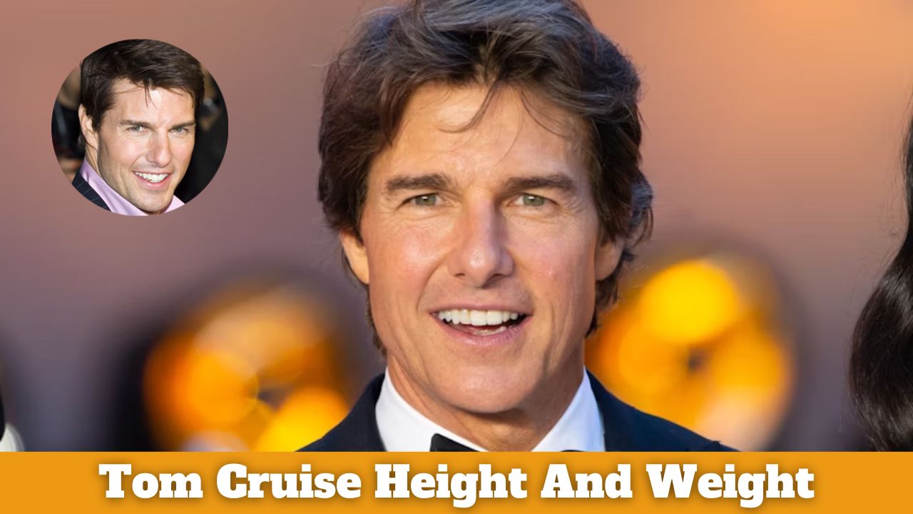 Tom Cruise Height And Weight