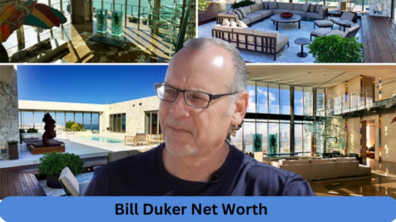 Bill Duker Net Worth 2024