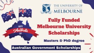 Fully Funded Melbourne University Scholarships