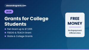 Grants for College Students 2026